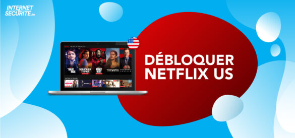 regarder netflix usa en streaming