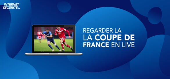 regarder la coupe de france en direct