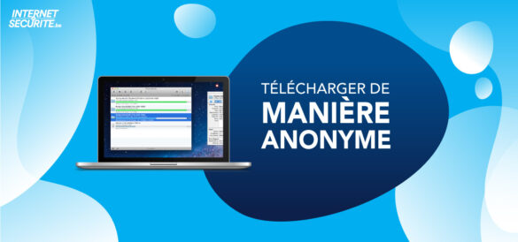 telecharger-anonymement