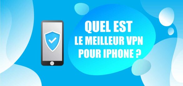 meilleur vpn iphone