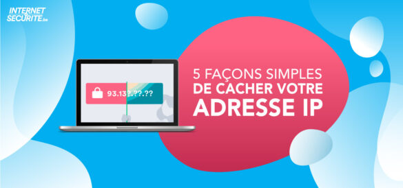 cacher son adresse ip