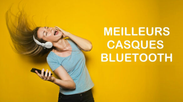 meilleurs casques bluetooth