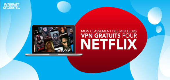 vpn gratuit netflix