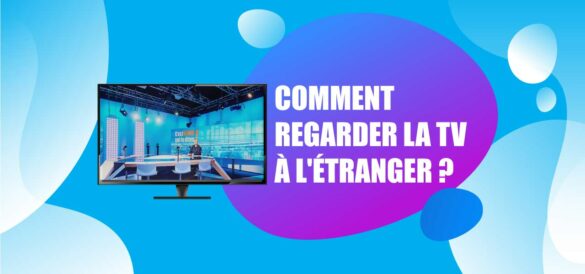 regarder tv a letranger