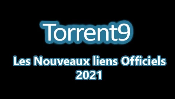 torrent-9-nouveau-lien-officiel-2021