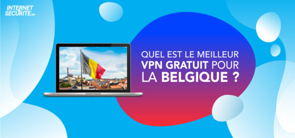 telecharger vpn gratuit pour belgique