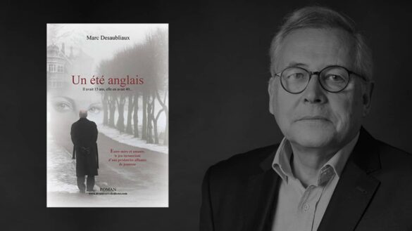 Livre "Un été anglais" de Marc Desaubliaux : Il avait 15 ans, elle en avait 40...