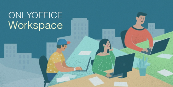 ONLYOFFICE Workplace, une alternative à Google Works