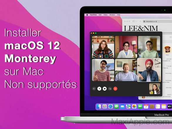 Comment installer macOS Monterey sur des Mac non supportés par Apple ?
