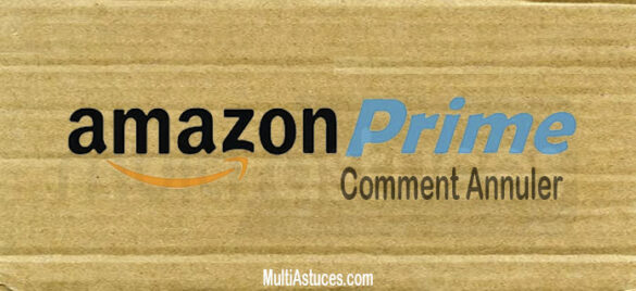 Comment je peux annuler Amazon Prime ?