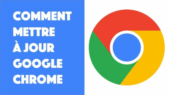 Comment mettre à jour Google ?