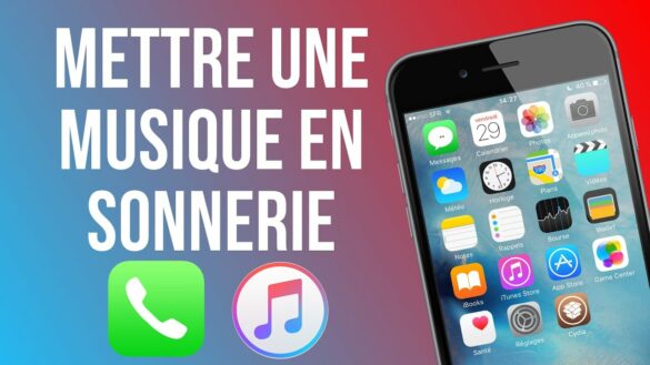 Comment mettre une musique perso en sonnerie iPhone ?
