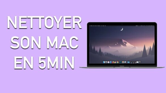 Comment nettoyer son Mac rapidement ?