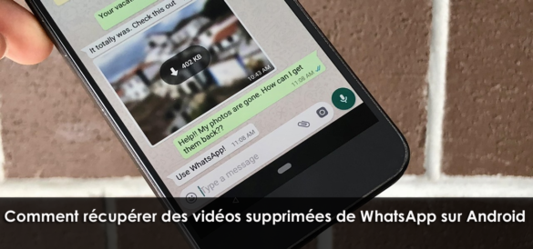 Comment recuperer des vidéos sur WhatsApp ?