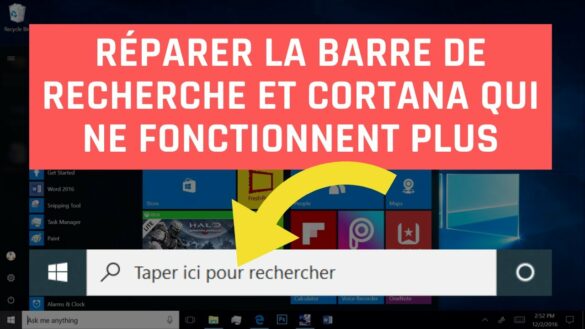 Comment réparer la barre de recherche Windows ?