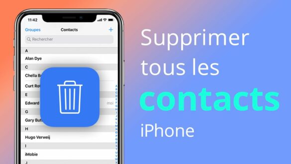 Comment supprimer rapidement des Contacts sur iPhone ?