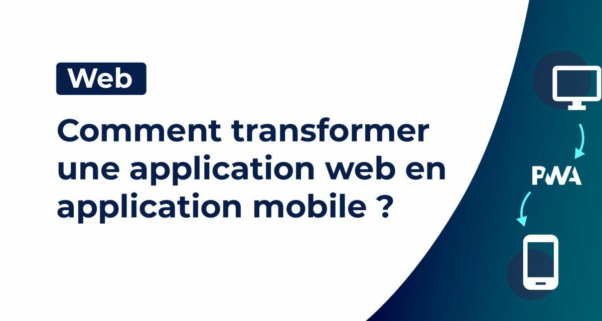 Comment transformer une application en APK ?