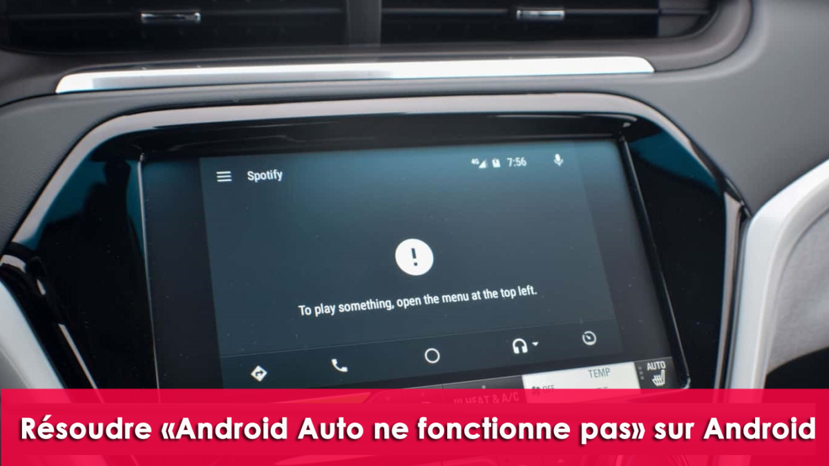 Pourquoi Android Auto ne s’affiche pas ?