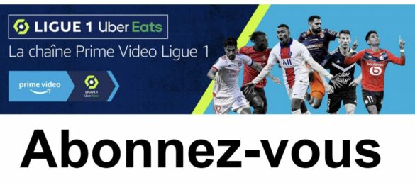 Quand s'abonner à Amazon Ligue 1 ?