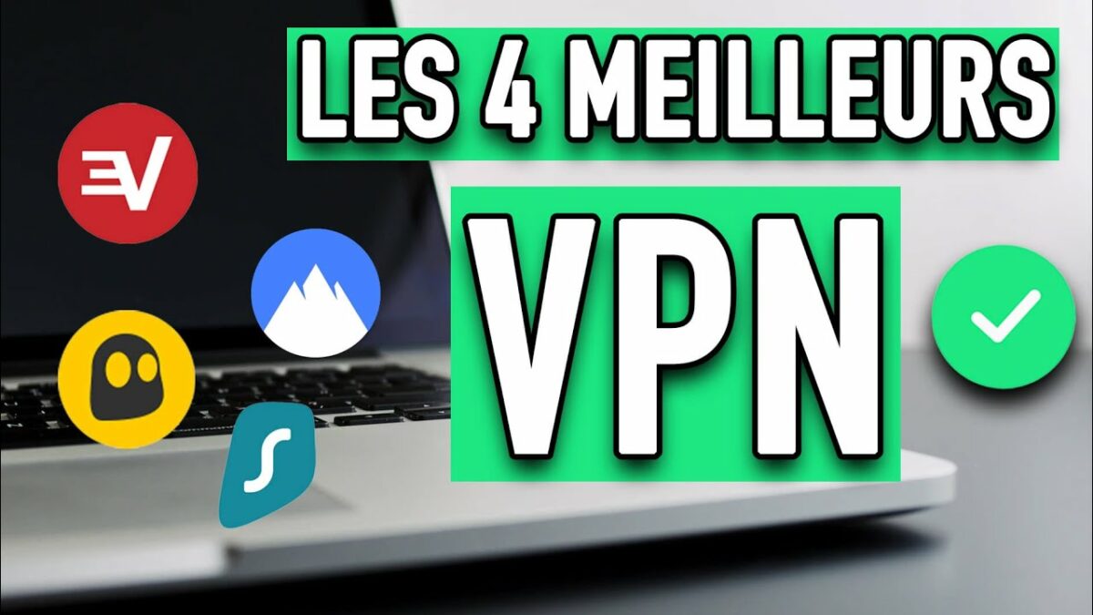 Quel VPN choisir en 2021 ?