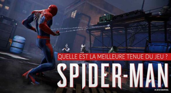 Quel est le meilleur Spider-Man ps4 ?